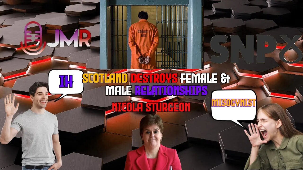 Scotland looking to JAIL MEN who INSULT or make WOMAN uncomfortable 7 year SENTENCE & bad for woman