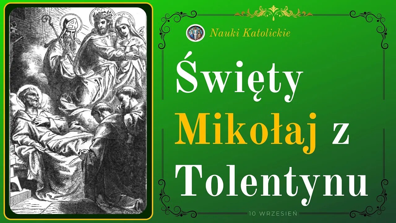 Święty Mikołaj z Tolentynu | 10 Wrzesień