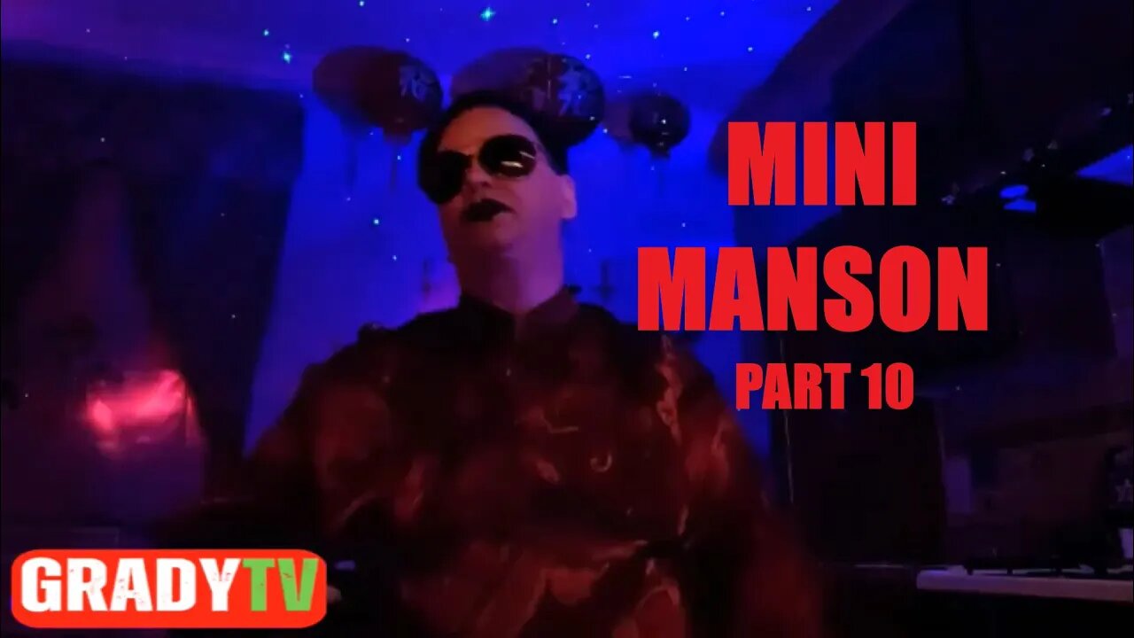 DOES MINI MANSON FEAR HELL? (Part 10)