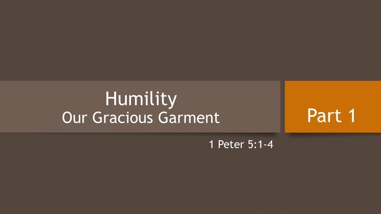 7@7 #61: Humility, Our Gracious Garment (Part 1)