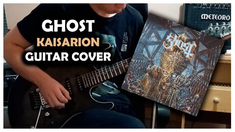 Ghost - Kaisarion (Guitar Cover)