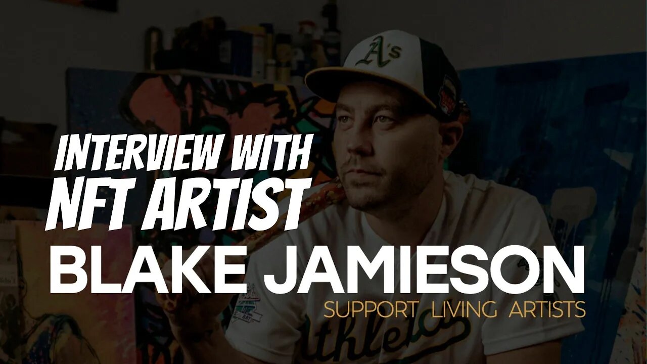 INTERVIEW WITH NFT ARTIST BLAKE JAMIESON