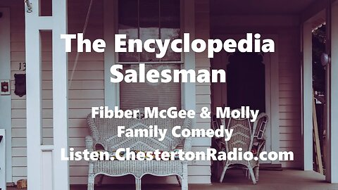 The Encyclopedia Salesman - Fibber McGee & Molly - Family Comedy