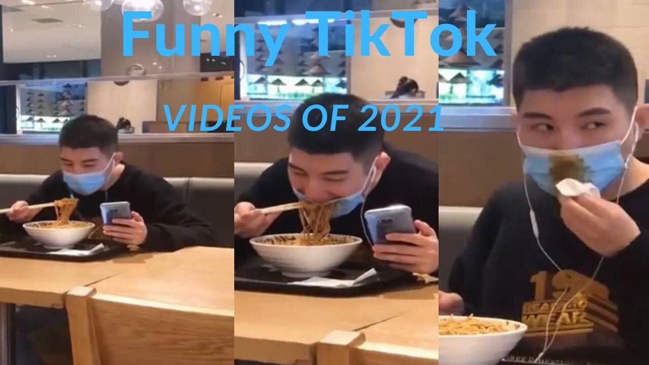 Funny TikTok Videos of 2021