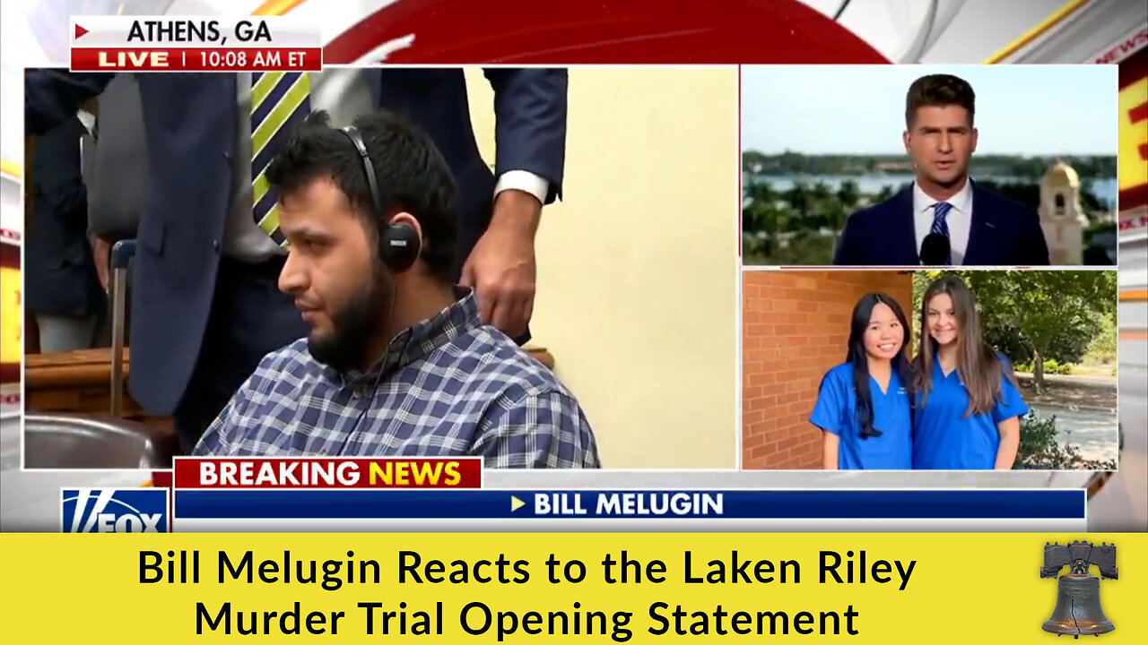 Bill Melugin Reacts to the Laken Riley Murder Trial Opening Statement