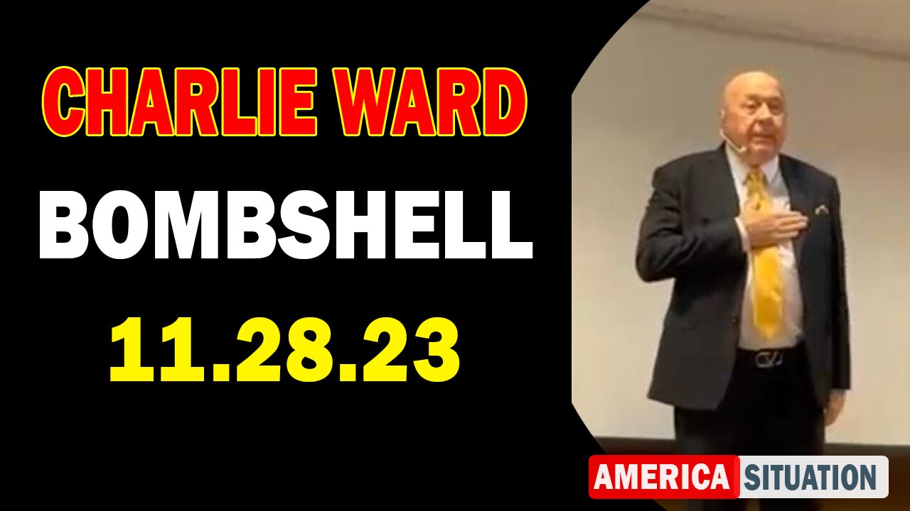 Charlie Ward Bombshell 11/28/23: "CHARLIE WARD SPEAKS IN BAZIL"