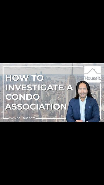 How to Investigate a Condo Association