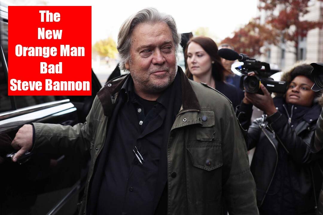 The Lefts New Orange Man Bad Steve Bannon