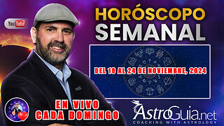 ✨Tu Horoscopo Semanal Del 18 Al 24 De Noviembre, 2024