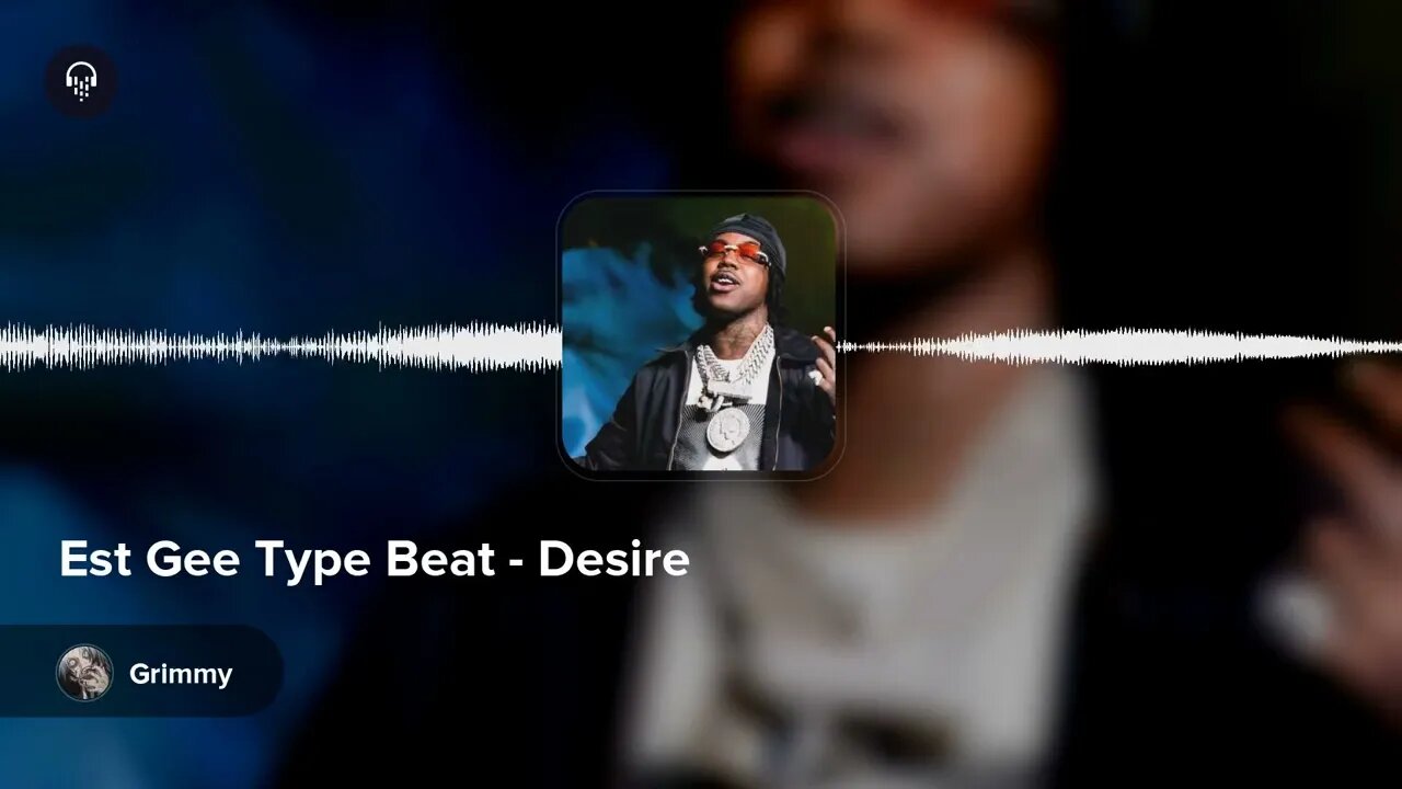 [Free] Est Gee Type Beat - Desire