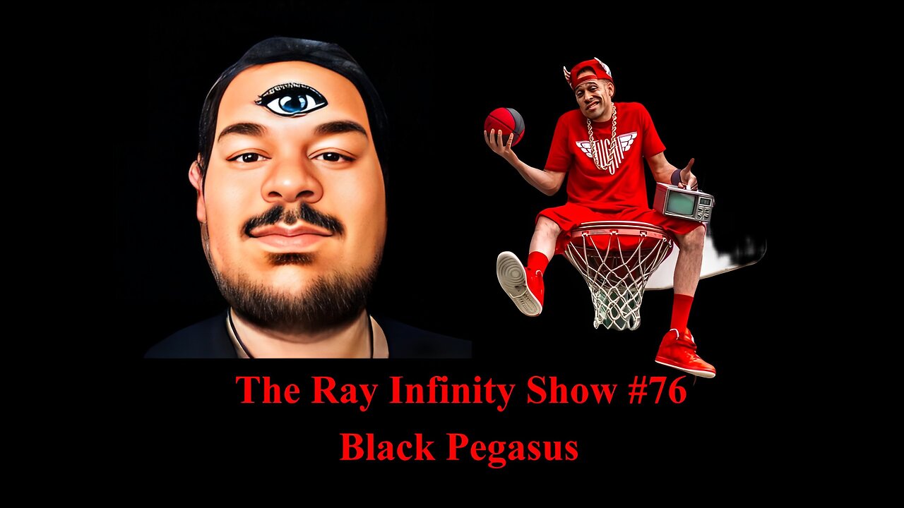 The Ray Infinity Show #76 - Black Pegasus