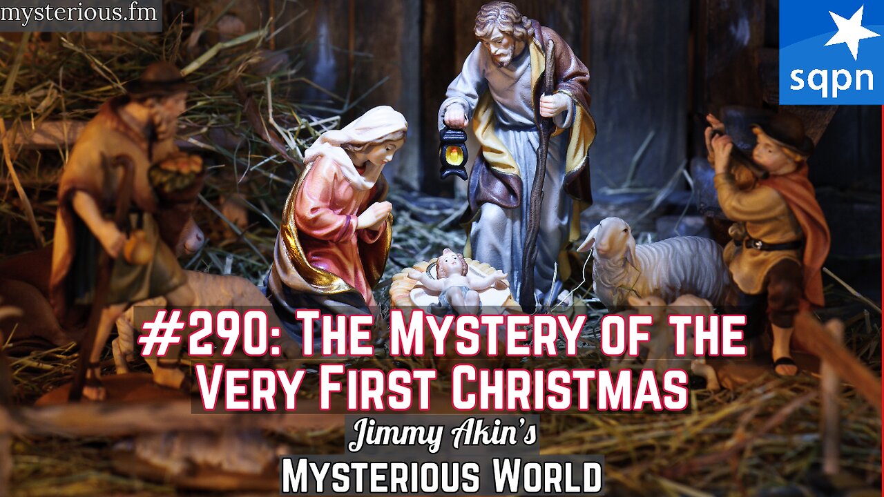 The Mystery of the Very First Christmas (What We Really Know) - Jimmy Akin's Mysterious World