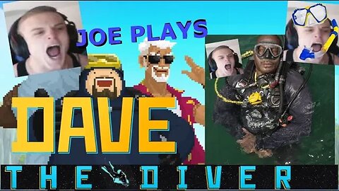 DAVE THE DIVER ep 3 FINAL Joe Bartolozzi