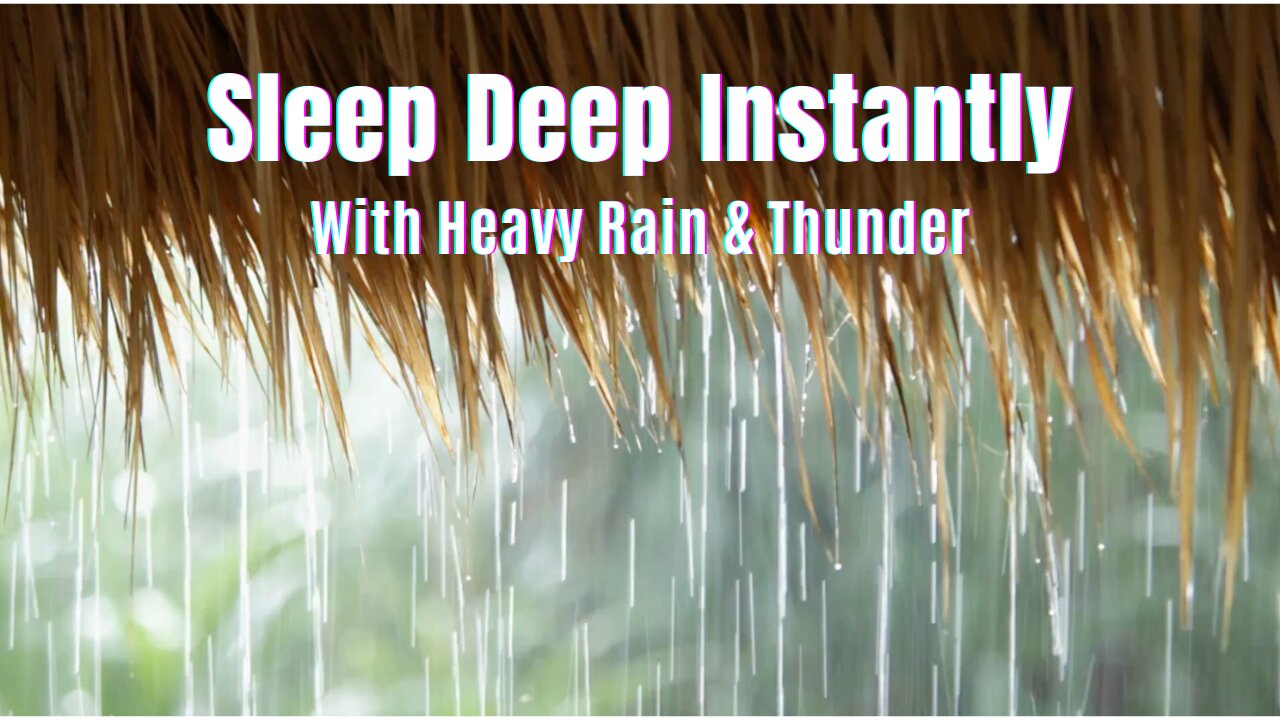 Heavy Rain on Roof & Thunder ⚡️ Relaxing Rain Sounds for Sleep, Meditation