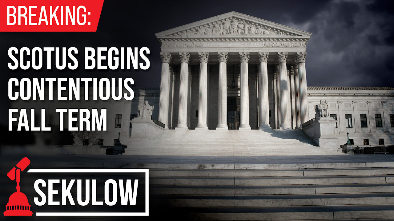 BREAKING: SCOTUS Begins Contentious Fall Term