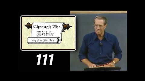 111 - Les Feldick [ 10-1-3 ] Nebuchadnezzar and Dream Daniel 2, 3, & 7