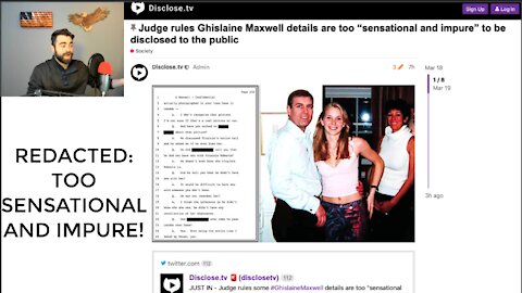 REDACTED: Too "Sensational & Impure" For Public Consumption, Says Federal Judge | Ghislaine Maxwell