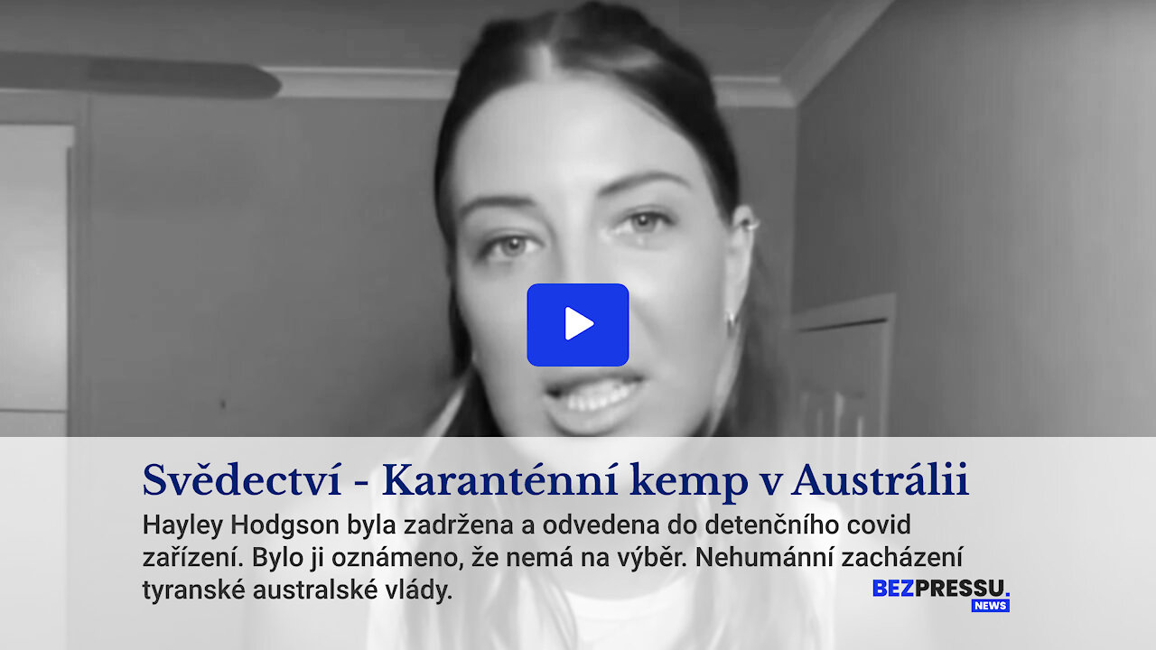 Svědectví - Karanténní kemp v Austrálii