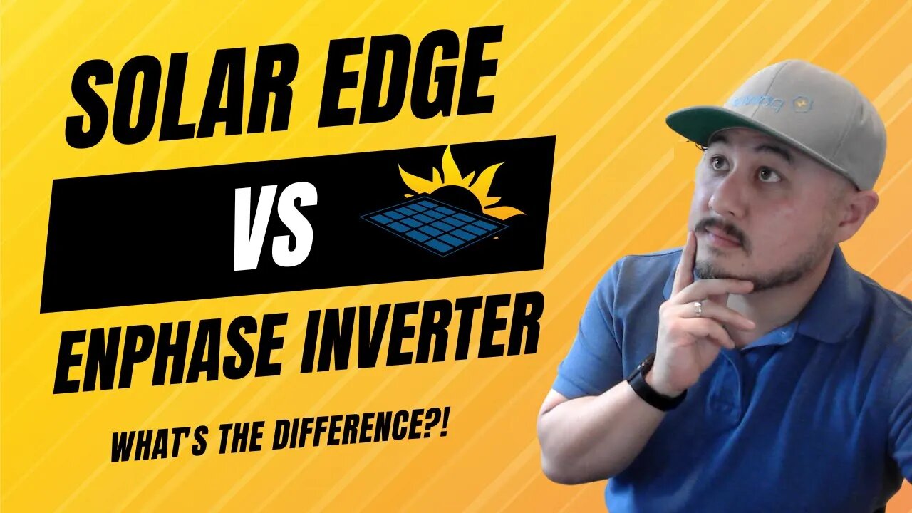 SolarEdge vs Enphase Inverter- What's the difference?