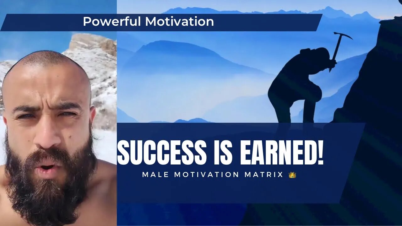 SUCCESS IS EARNED, NOT GIVEN! - Powerful Motivation