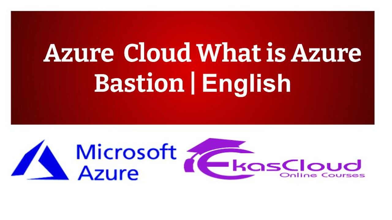 # Azure Cloud What is Azure Bastion _ Ekascloud _ English