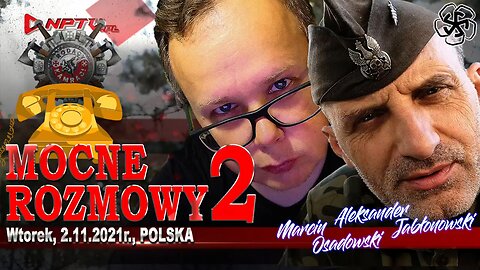 MOCNE ROZMOWY 2 - Olszański, Osadowski NPTV (02.11.2021)