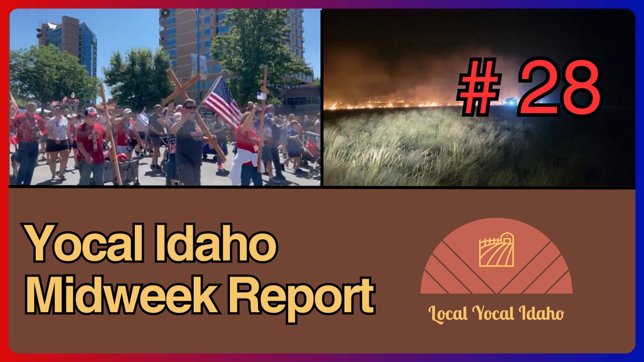 Yocal Idaho Midweek Report #28 - July 10th