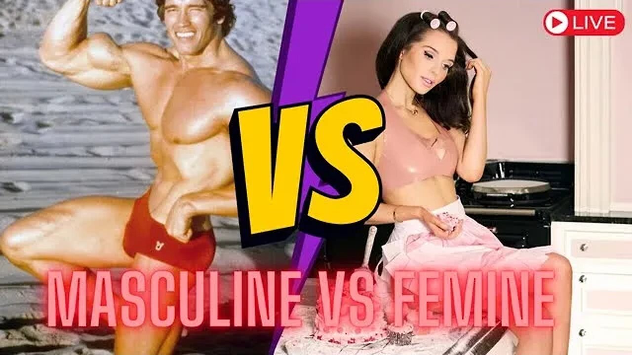 Masculine VS Feminine, and How To See Our Differences