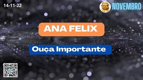 ANA FELIX - Ouça Importante
