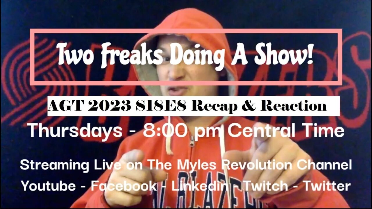 AGT 2023 Recap & Reaction Season 18 Episode 8 Two Freaks Doing A Show