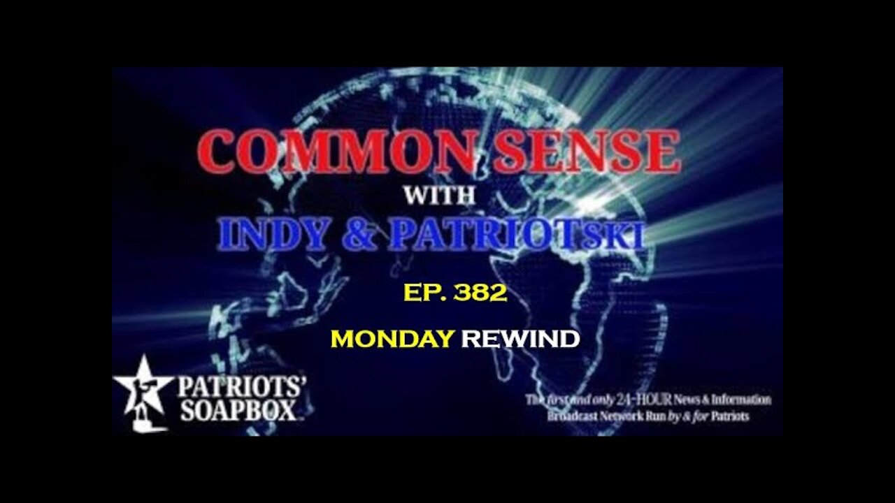 Ep. 382 Monday Rewind - The Common Sense Show