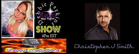 DEBBIE PERKINS RADIO SHOW-CHRISTOPHER J SMITH