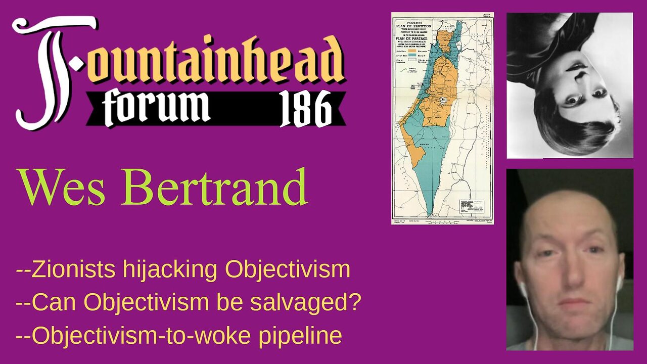 FF-186: Wes Bertrand on Ayn Rand and the current state of the Objectivist movement