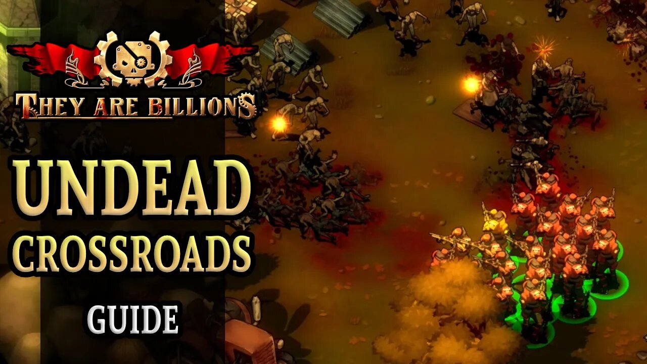 They Are Billions - The Crossroads Guide (Step by Step) | Ep. 3