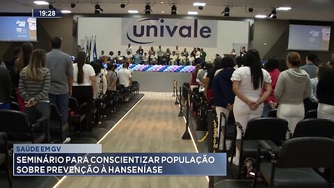 Saúde em GV: Seminário para Conscientizar População sobre Prevenção à Hanseníase.