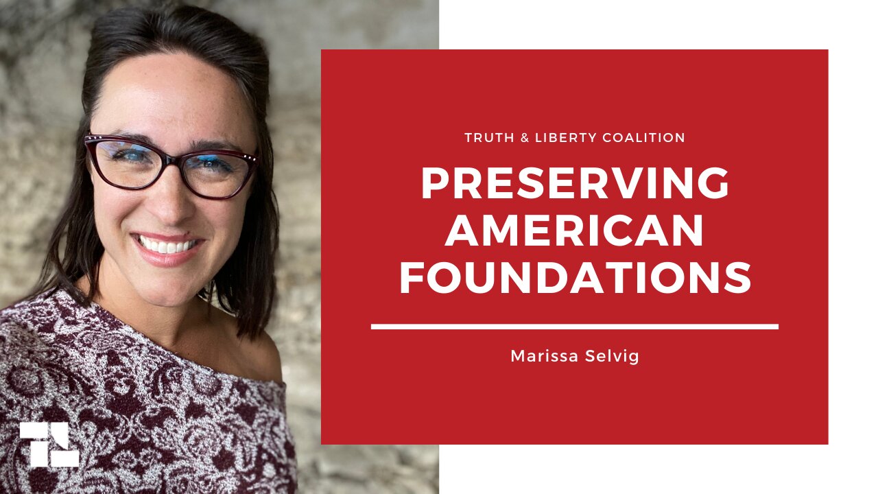 Marissa Selvig: Preserving American Foundations