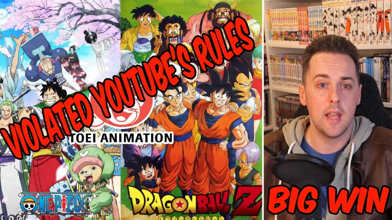 Toei VIOLATED YouTube Copyright Rules to Strike Down YouTube Channels