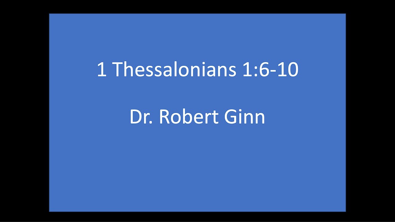 1 Thessalonians 1:6-10 Lesson One