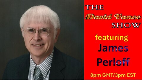 The David Vance with James Perloff