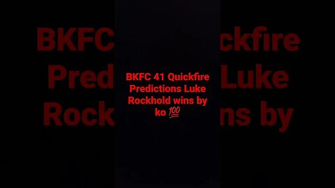 BKFC 41 Quickfire prediction #shorts