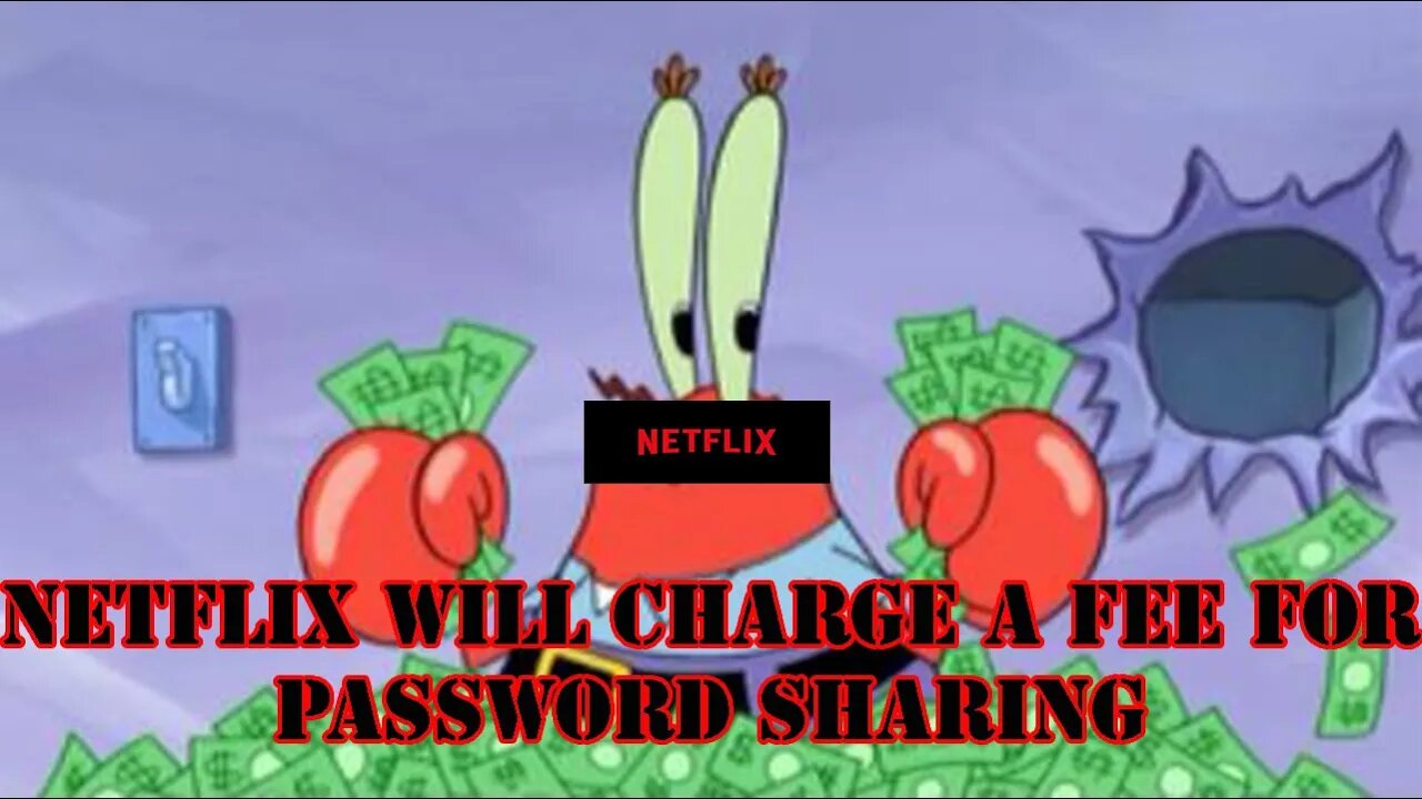 Netflix will charge for password sharing soon during the streaming war