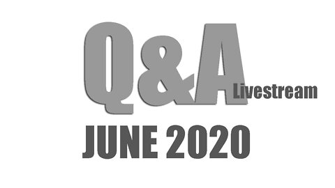 Q&A Livestream June 2020