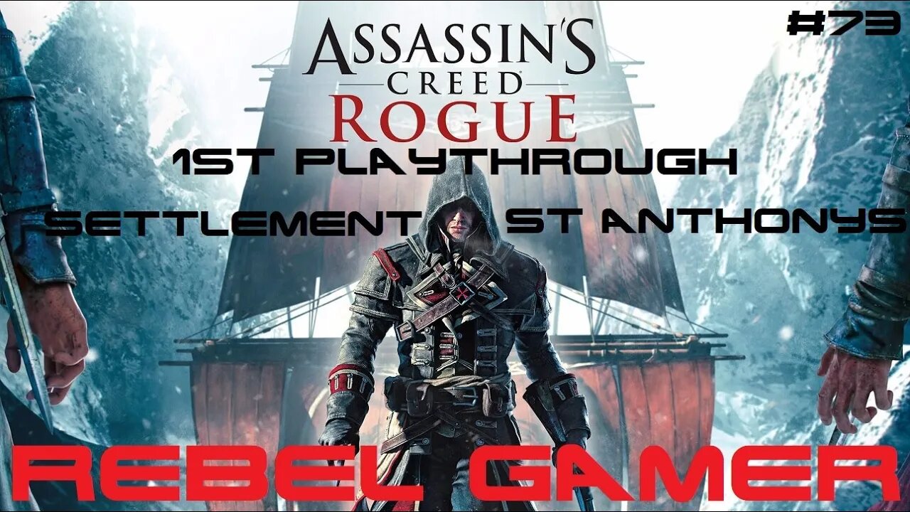 Assassins Creed: Rogue - Settlement: St Anthony (#73) - XBOX 360