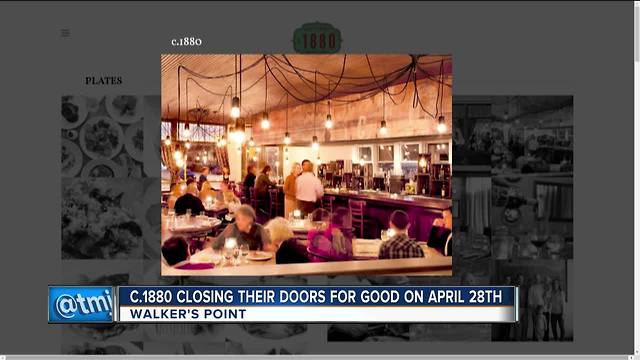 C. 1880 restaurant in Walker's Point to close