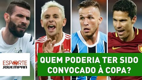 Quem NÃO FOI, mas PODERIA ter sido CONVOCADO à COPA?