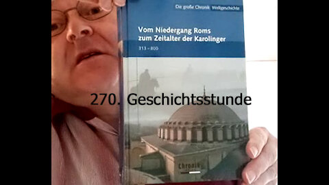 270. Stunde zur Weltgeschichte - 608 bis 618