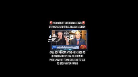 Texas court decision will allow democrats to steal Texas election!