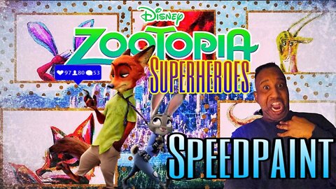 🐰Disney’s Zootopia: What if They Were Superheroes?(Speedpaint)
