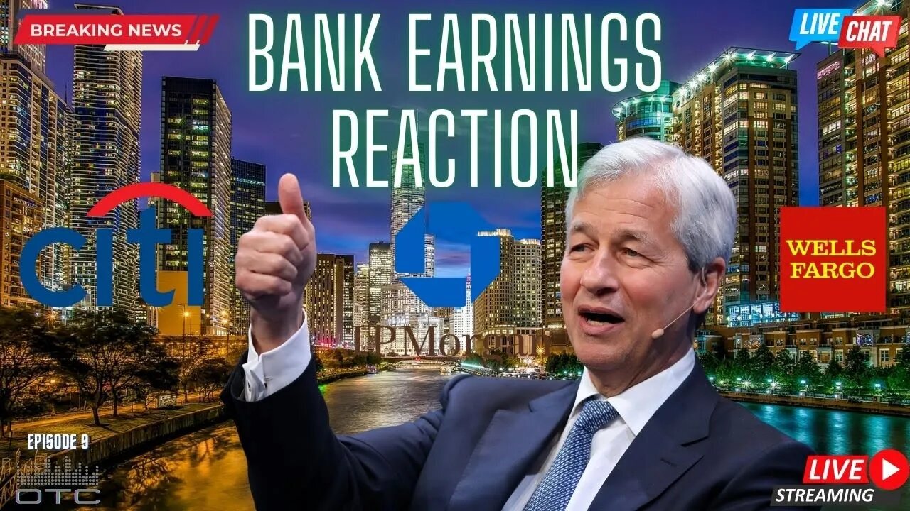 Big Banks Earnings Take Center Stage. Market Reaction and Preview of Earnings Expectations.