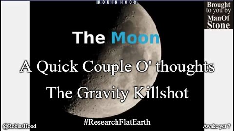 A Quick Couple O' thoughts About The Moon - Gravity Killshot